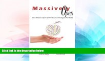Big Deals  Massively Open:: How Massive Open Online Courses Changed the World  Best Seller Books