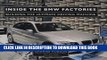 [PDF] Inside the BMW Factories: Building the Ultimate Driving Machine Popular Online