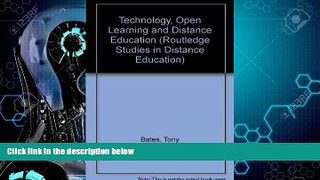 Big Deals  Technology, Open Learning and Distance Education (Routledge Studies in Distance