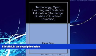 Big Deals  Technology, Open Learning and Distance Education (Routledge Studies in Distance