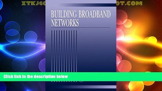 Big Deals  Building Broadband Networks  Best Seller Books Best Seller