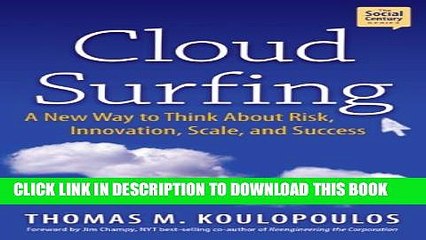 [PDF] Cloud Surfing: A New Way to Think About Risk, Innovation, Scale   Success Popular Online