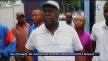 RD Congo : affrontements meurtriers à Kinshasa