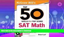 GET PDF  McGraw-Hill s Top 50 Skills for a Top Score: SAT Math  BOOK ONLINE