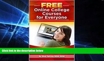 Big Deals  FREE Online College Courses for Everyone  Free Full Read Best Seller