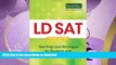 READ  LD SAT Study Guide: Test Prep and Strategies for Students with Learning Disabilities FULL