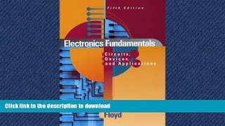 DOWNLOAD Electronics Fundamentals: Circuits, Devices, and Applications (5th Edition) READ PDF