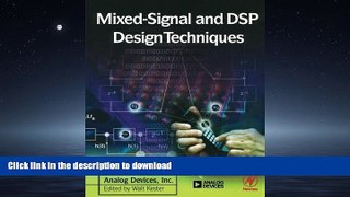 READ THE NEW BOOK Mixed-signal and DSP Design Techniques (Analog Devices) READ EBOOK