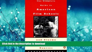FAVORIT BOOK The Complete Guide to American Film Schools and Cinema and Television Courses READ