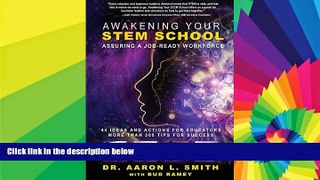 Big Deals  Awakening Your STEM School  Best Seller Books Most Wanted
