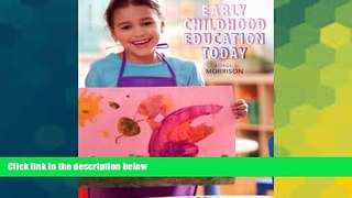 Must Have PDF  Early Childhood Education Today (13th Edition)  Free Full Read Most Wanted