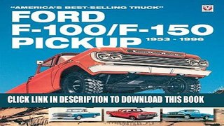 [PDF] Ford F-100/F-150 Pickup 1953-1996: America s Best-selling Truck Full Online
