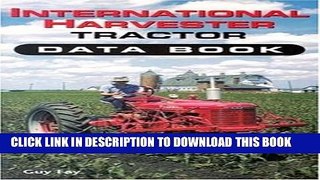 [PDF] International Harvestor Tractor Data Book Popular Colection