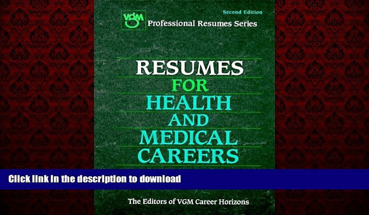 READ THE NEW BOOK Resumes for Health and Medical Careers (Resumes for Business Management Careers)