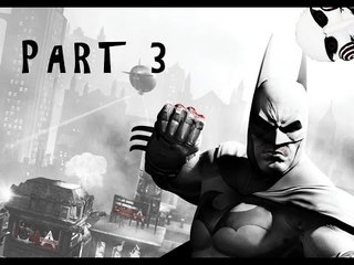 Batman Arkham City - Walkthrough - Part 3!!!