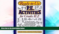 Big Deals  Ready-to-Use Physical Education Activities for Grades K-2  Best Seller Books Best Seller