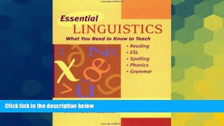 Big Deals  Essential Linguistics:  What You Need to Know to Teach Reading, ESL, Spelling, Phonics,