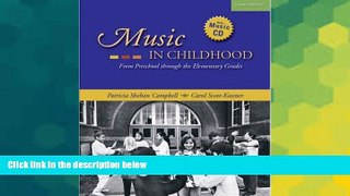 Must Have PDF  Music in Childhood: From Preschool through the Elementary Grades (with Audio CD)