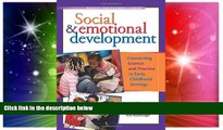 Big Deals  Social   Emotional Development: Connecting Science and Practice in Early Childhood