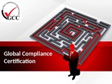 Global Compliance Certification - ISO Certification and Training