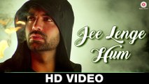 Jee Lenge Hum HD Video Song Akhil Sachdeva 2016 | New Hindi Songs