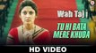 Tu Hi Bata Mere Khuda HD Video Song Wah Taj 2016 Shreyas Talpade & Manjari Fadnis | New Songs