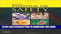 [PDF] Essential Oil Safety: A Guide for Health Care Professionals-, 2e Popular Colection