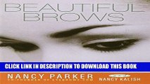 [PDF] Beautiful Brows: The Ultimate Guide to Styling, Shaping, and Maintaining Your Eyebrows