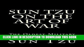 [PDF] Sun Tzu On The Art Of War: The Oldest Military Treatise In The World Popular Online