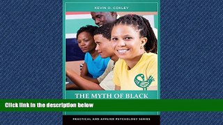 Online eBook The Myth of Black Anti-Intellectualism: A True Psychology of African American