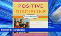 Online eBook Positive Discipline in the Classroom, Revised 3rd Edition: Developing Mutual Respect,