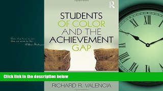 Choose Book Students of Color and the Achievement Gap: Systemic Challenges, Systemic Transformations