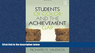 Popular Book Students of Color and the Achievement Gap: Systemic Challenges, Systemic