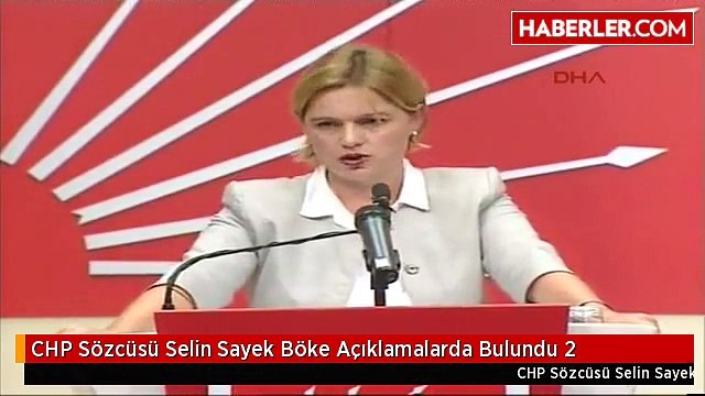 CHP Sözcüsü Selin Sayek Böke Açıklamalarda Bulundu 2