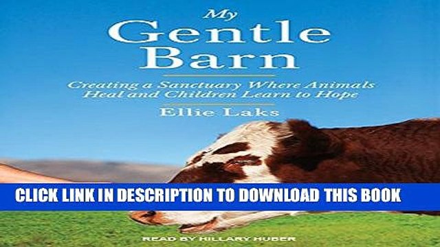 Pdf My Gentle Barn Creating A Sanctuary Where Animals Heal And