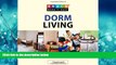 Popular Book Knack Dorm Living: Get The Room--And The Experience--You Want At College (Knack: Make
