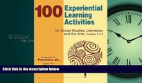 Popular Book 100 Experiential Learning Activities for Social Studies, Literature, and the Arts,