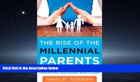 Choose Book The Rise of the Millennial Parents: Parenting Yesterday and Today