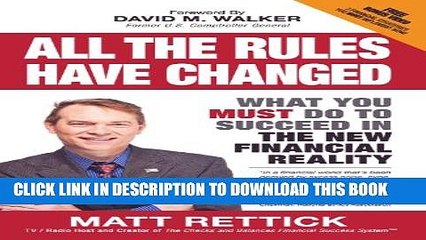 [PDF] All the Rules Have Changed: What You Must Do to Succeed in the New Financial Reality Popular
