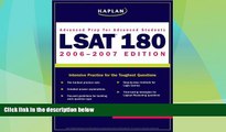 Big Deals  Kaplan LSAT 180, 2006-2007  Free Full Read Most Wanted