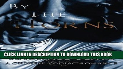[PDF] By the Horns (Chinese Zodiac Romance Series) (Volume 2) Full Collection