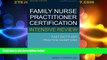 Big Deals  Family Nurse Practitioner Certification Intensive Review: Fast Facts and Practice