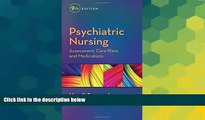 Big Deals  Psychiatric Nursing: Assessment, Care Plans, and Medications  Best Seller Books Most