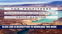 [PDF] The Profiteers: Bechtel and the Men Who Built the World Popular Online