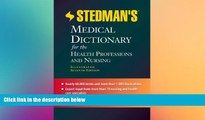 Big Deals  Stedman s Medical Dictionary for the Health Professions and Nursing  Best Seller Books