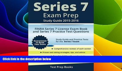 Big Deals  Series 7 Exam Prep Study Guide 2015-2016: FINRA Series 7 License Exam Book and Series 7
