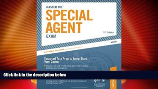 Big Deals  Master The Special Agent Exam: Targeted Test Prep to Jump-Start Your Career  Best