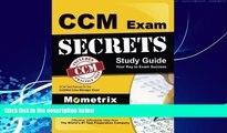 Big Deals  CCM Exam Secrets Study Guide: CCM Test Review for the Certified Case Manager Exam  Free