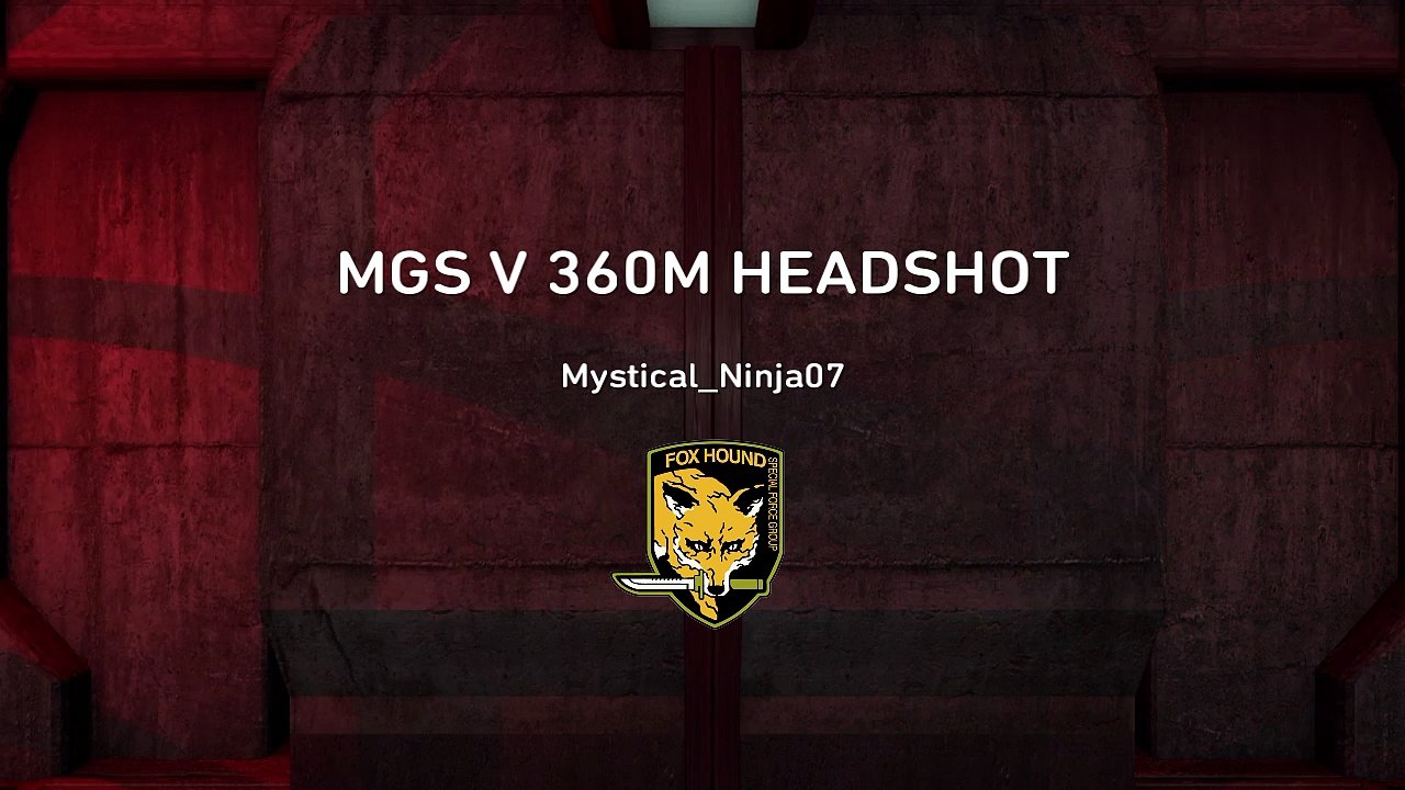 MGS V 360M SNIPER HEADSHOT KILL_201609211103*