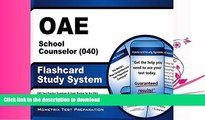READ  OAE School Counselor (040) Flashcard Study System: OAE Test Practice Questions   Exam